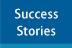 Success stories